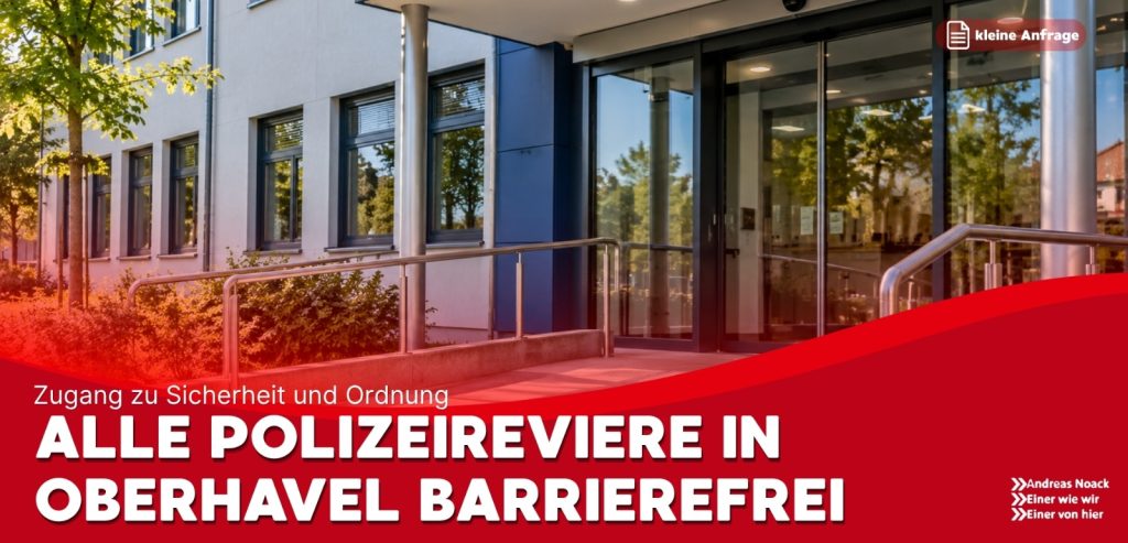 Alle Polizeireviere in Oberhavel barrierefrei